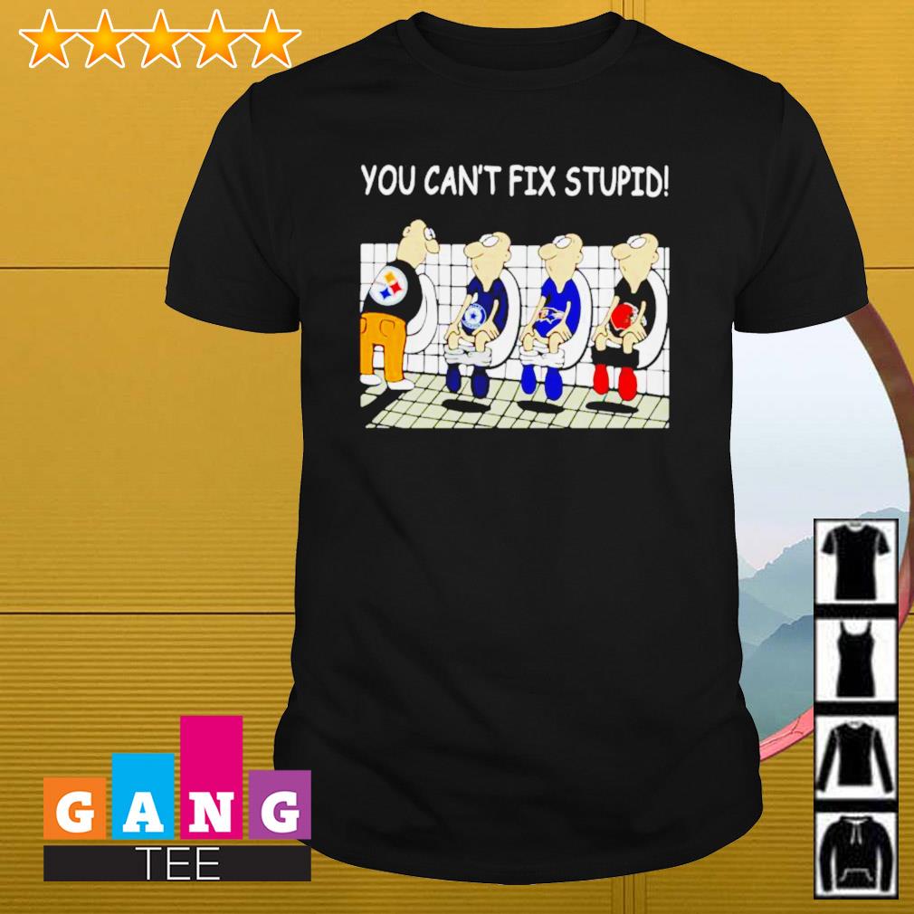 You Can't Not Fix Stupid Funny Cincinnati Bengals T-Shirt - T-shirts Low  Price