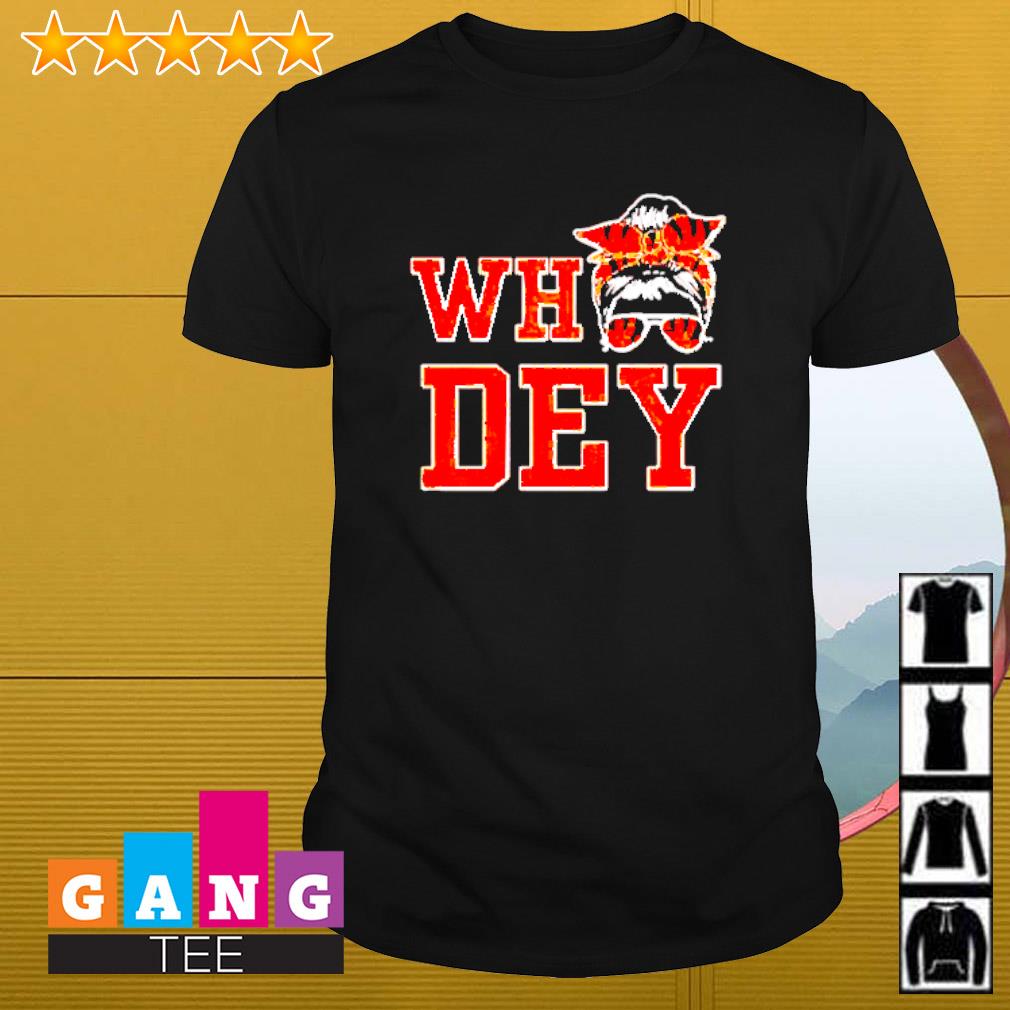 Who Dey Messy Bun Themed Cincinnati Bengals Shirt, Bengals Gifts