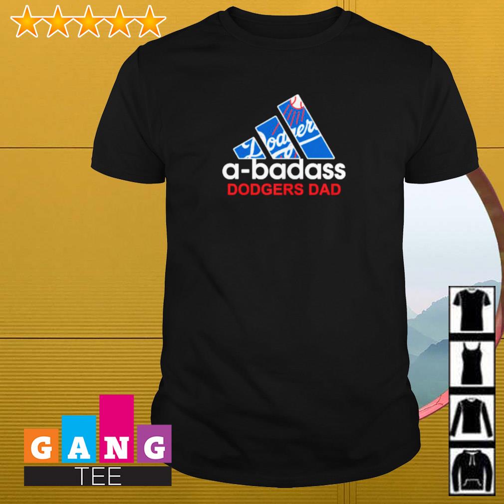 Dodger A Badass Dodgers Dad Shirt