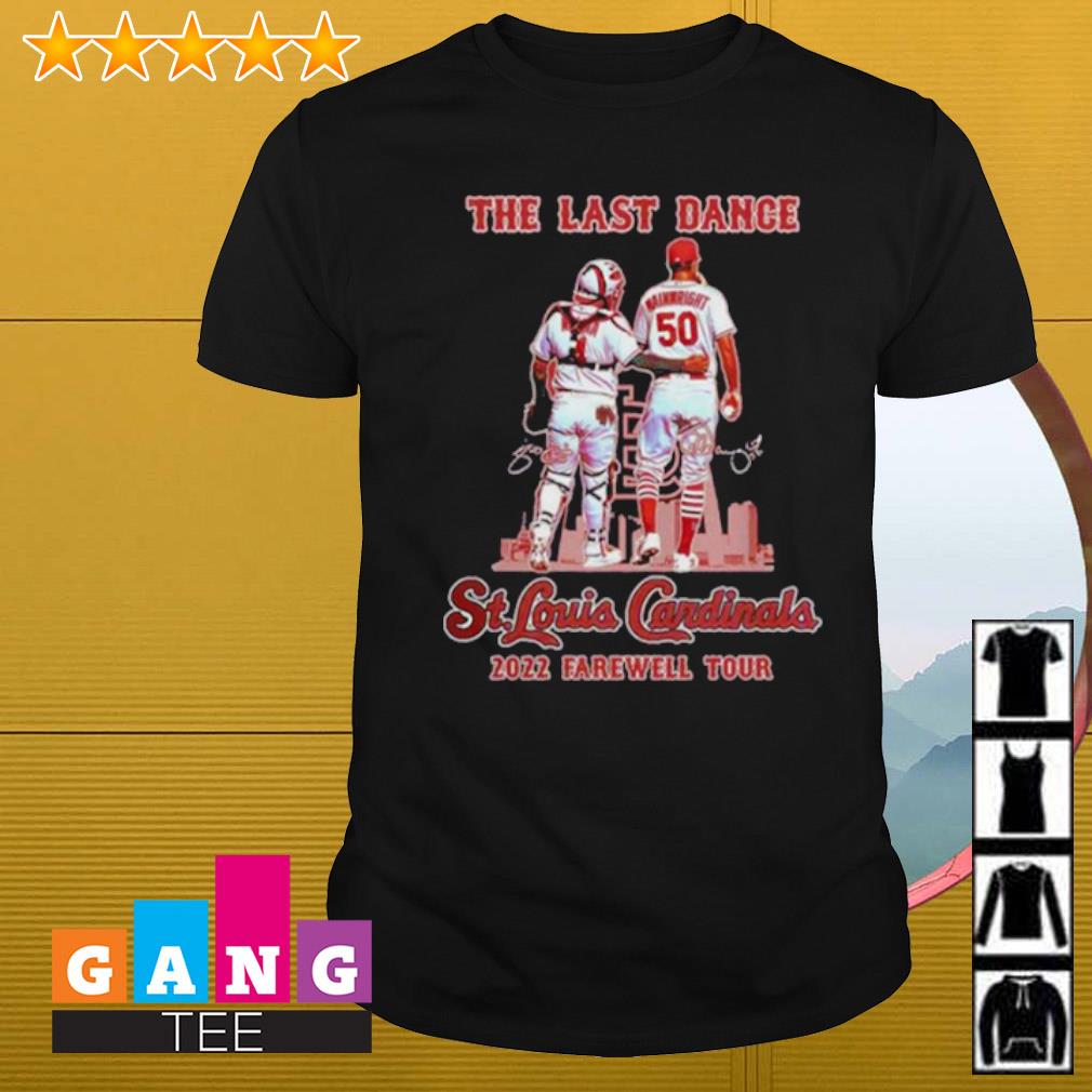 The Last Dance St Louis Cardinals 2022 Farewell Tour shirt - Kingteeshop