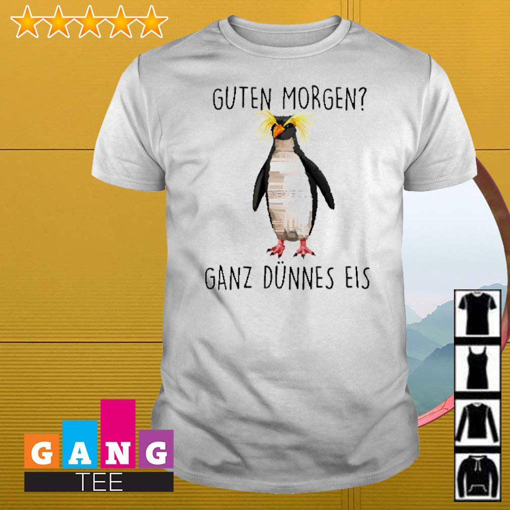 Awesome Penguin guten morgen ganz dunnes els shirt