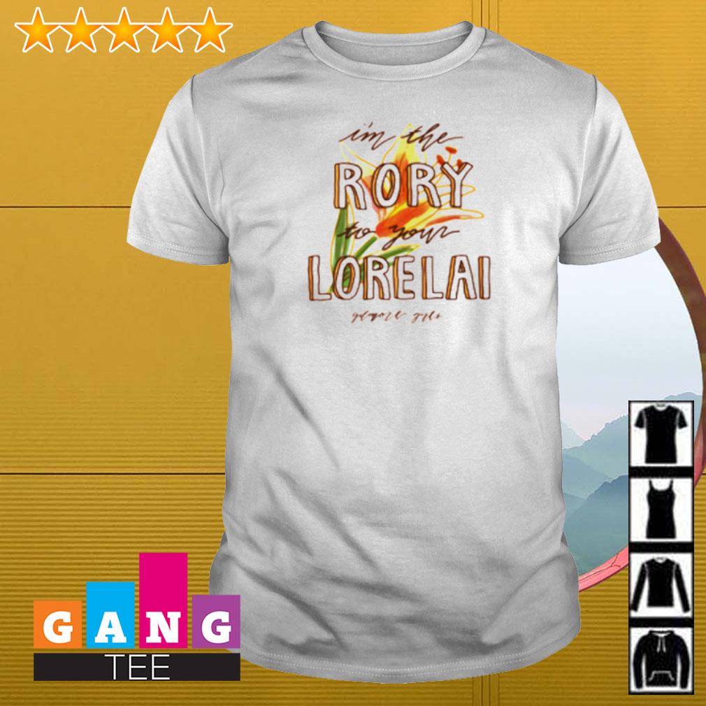 Best Gilmore girls official I’m the rory to your lorela shirt
