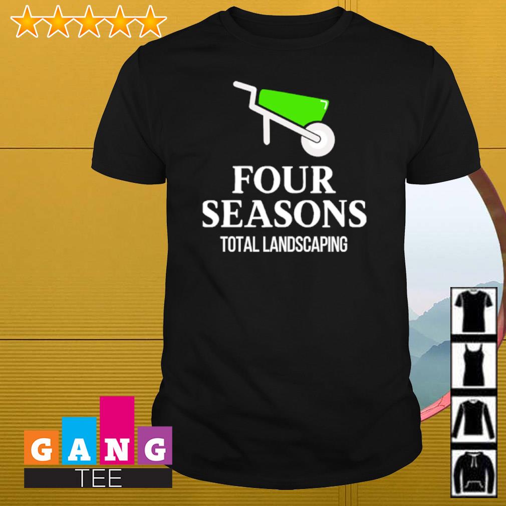 Nice Four seasons total landscaping famer shirt