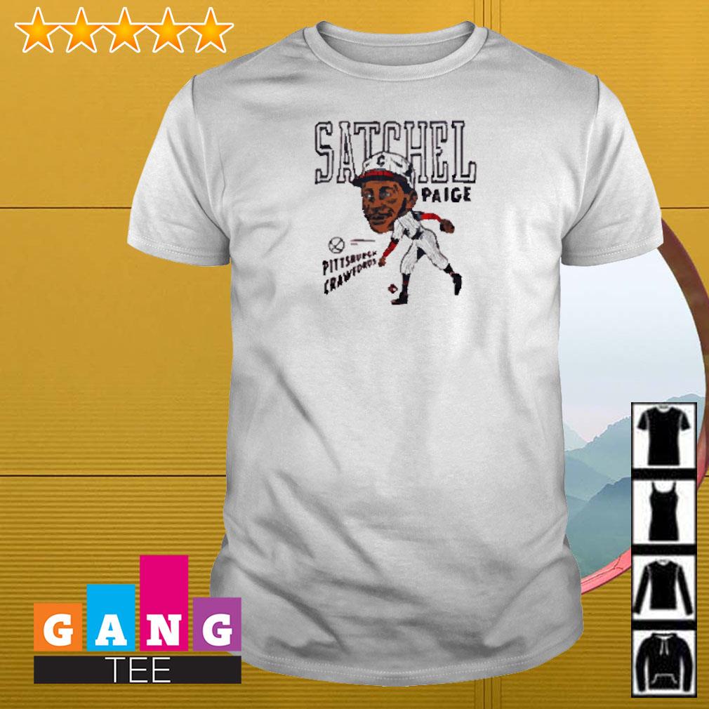 Pittsburgh Crawfords Satchel Paige shirt, hoodie, sweater, long