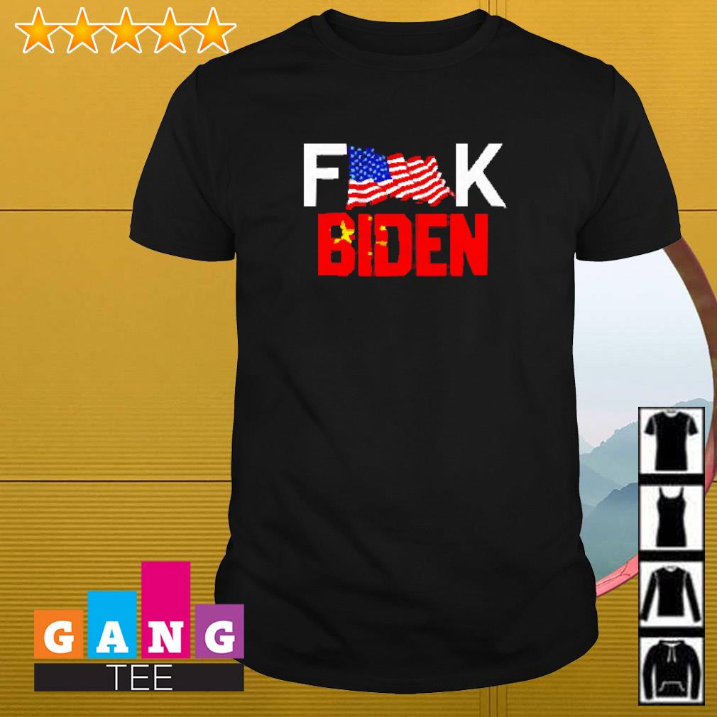 Original Fuck Biden America and China flag shirt
