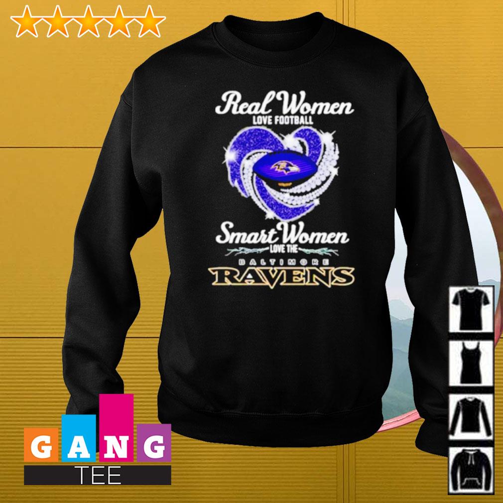 Real Women Love Football Smart Women Love The Baltimore Ravens Shirt -  Limotees