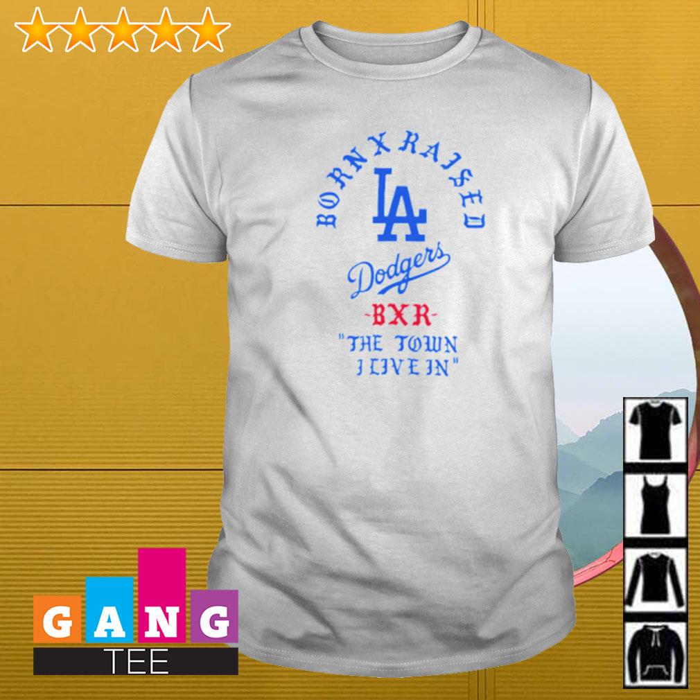 Official born X Raised + Dodgers The Town Logo Shirt, hoodie