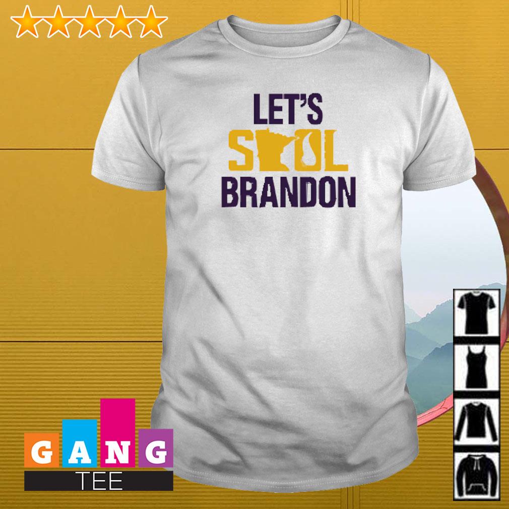 Official Minnesota vikings lets skol brandon funny shirt, hoodie, sweater,  long sleeve and tank top