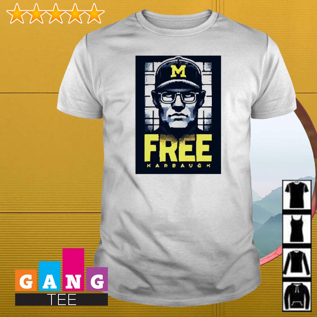 Awesome Free Harbaugh shirt