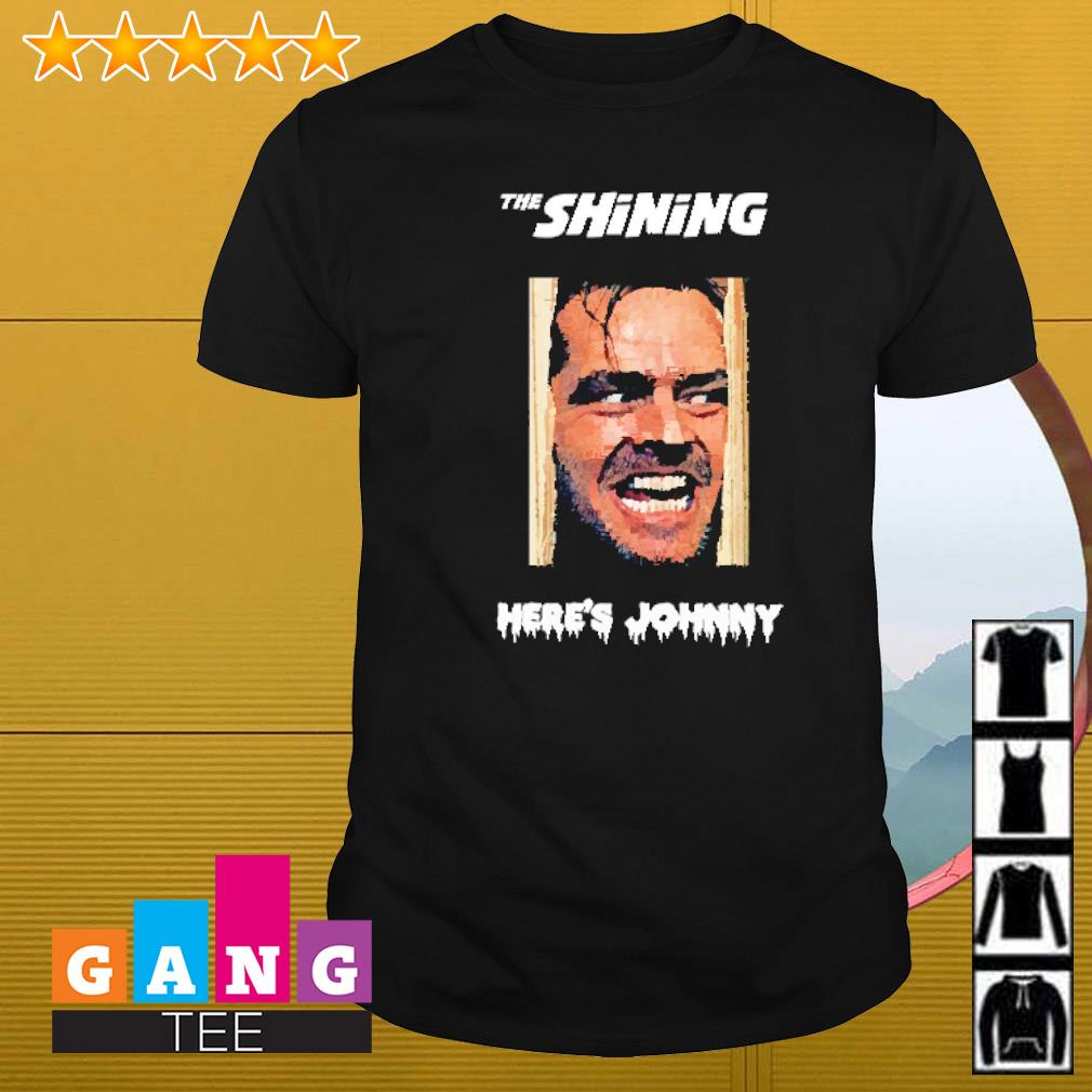 Best The Shining here's Johnny shirt