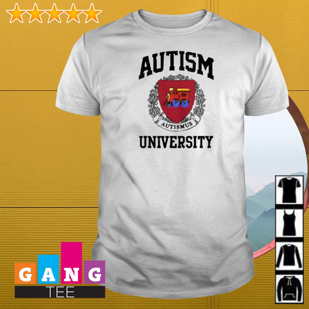 Funny Autism autismus university shirt