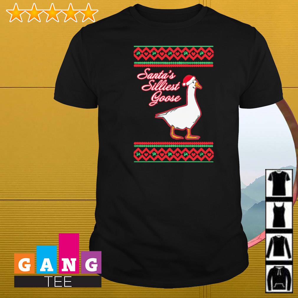 Funny Santa’s silliest goose with santa hat christmas ugly shirt