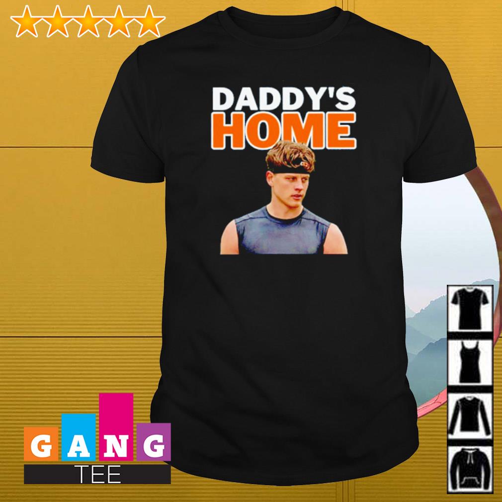 Premium Joe Shiesty daddy's home shirt