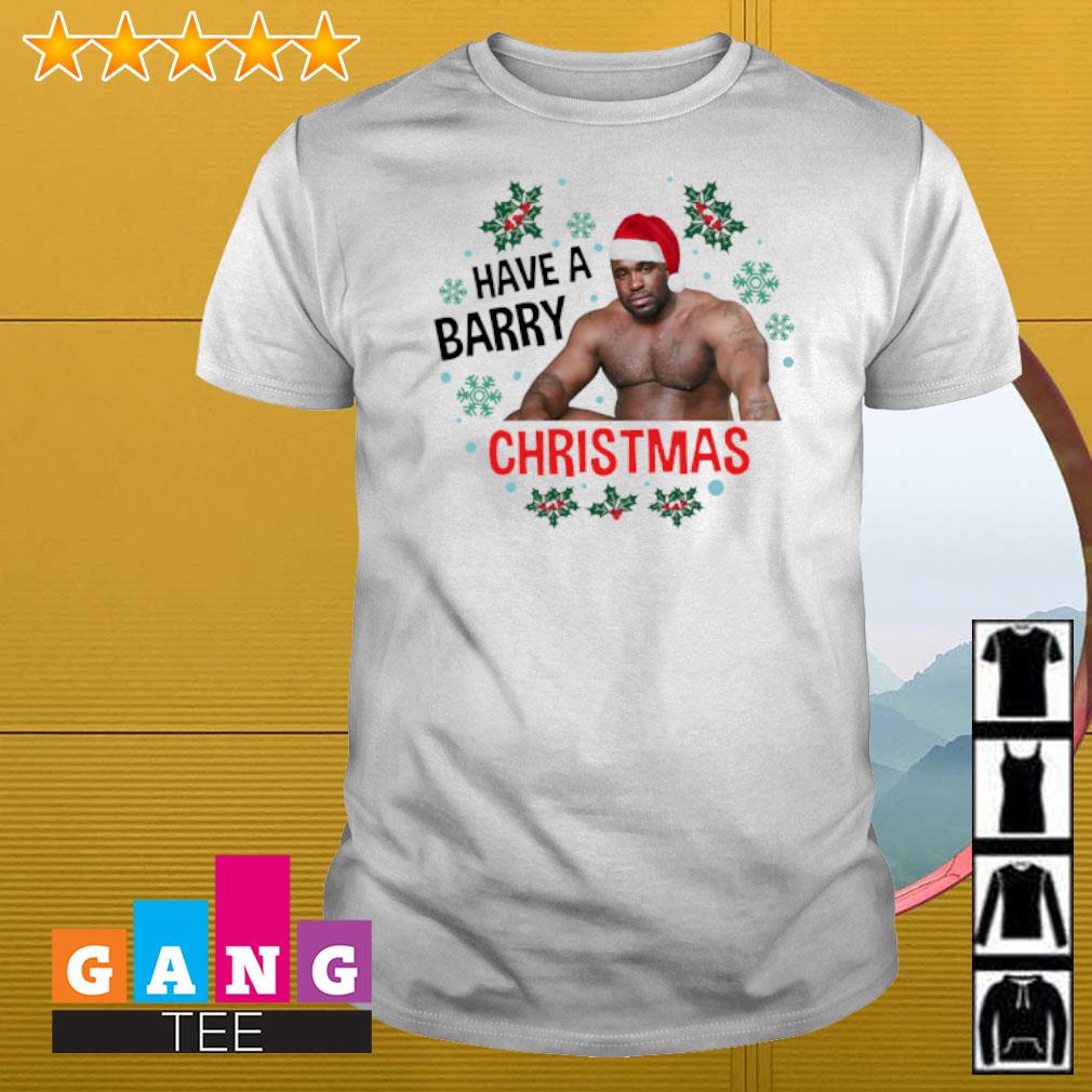 Top Have a Barry Christmas Barry Wood wearing santa hat shirt